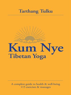 cover image of Kum Nye Tibetan Yoga